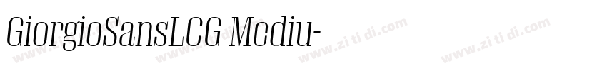 GiorgioSansLCG Mediu字体转换